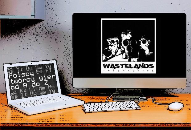 Polscy twórcy gier od A do Z: Wastelands Interactive