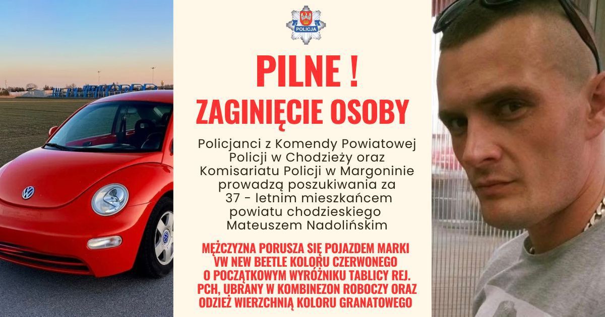 Zaginął 37-letni Mateusz Nadoliński. Policja pilnie szuka mieszkańca powiatu chodzieskiego