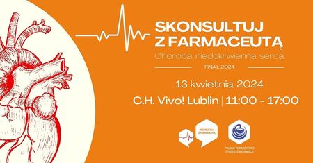 Skonsultuj z Farmaceutą – Choroba Niedokrwienna Serca. Ogólnopolska akcja edukacyjna