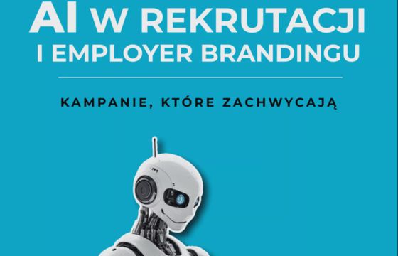 Jak wykorzystać AI w rekrutacji i employer brandingu? Powstał nowy ebook