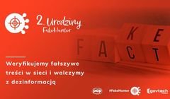 Drugie urodziny FakeHunter i blisko 2 tysiące zweryfikowanych fake newsów
