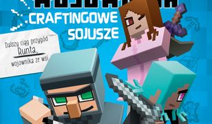 Minecraft (Tom 3). Minecraft 3. Pamiętni 8-bitowego wojownika. Craftingowe sojusze