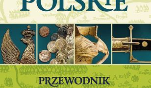 Skarby polskie. Przewodnik dla poszukiwaczy i hobbystów