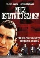 Mecz ostatniej szansy