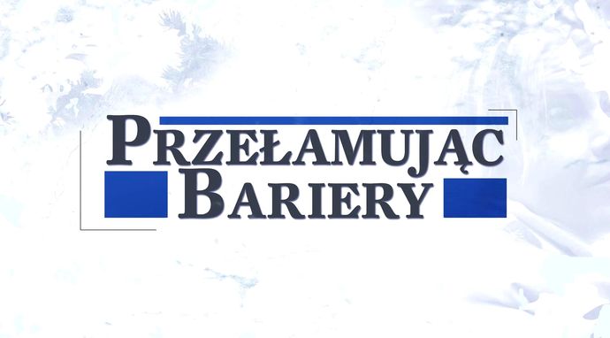 Przełamując bariery