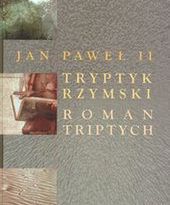 Premiera „Tryptyku rzymskiego” opartego na poemacie Jana Pawła II