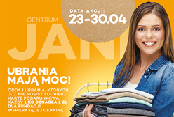 Ubrania mają moc - społeczna akcja w Centrum Janki