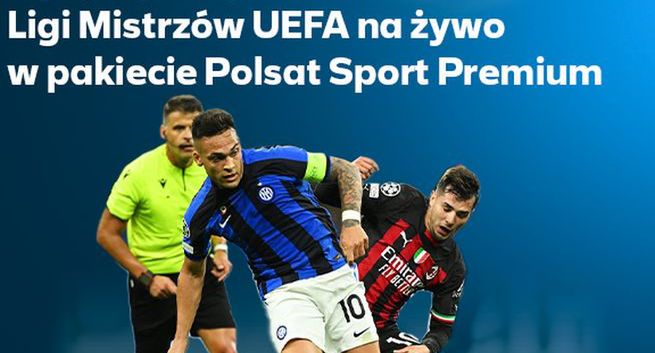Startuje piłkarska Liga Mistrzów. Do obejrzenia w Polsat Sport Premium
