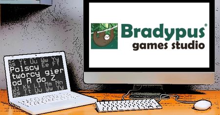 Polscy twórcy gier od A do Z: Bradypus Games Studio