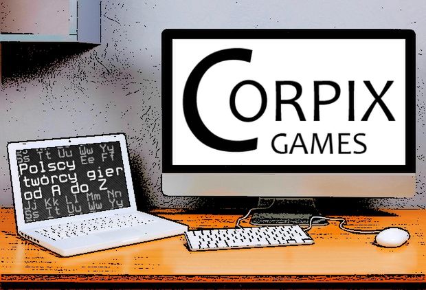 Polscy twórcy gier od A do Z: Corpix Games