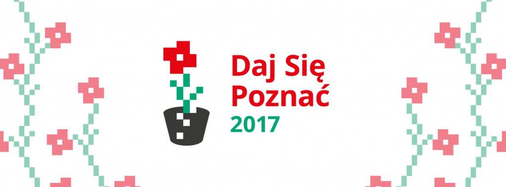 Daj Się Poznać 2017 — kolejna edycja konkursu rozpoczęta
