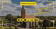 Gmina Kaczory cz. 3