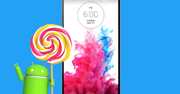 LG G3 z aktualizacją do Lollipopa. Polska po raz kolejny miejscem debiutu