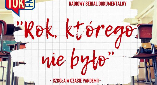 Tok FM emituje serial dokumentalny o szkołach w czasie epidemii