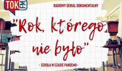 Tok FM emituje serial dokumentalny o szkołach w czasie epidemii