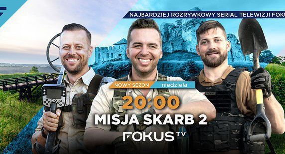 Fokus TV kontynuuje „Misję skarb”. Drugi sezon od 8 września