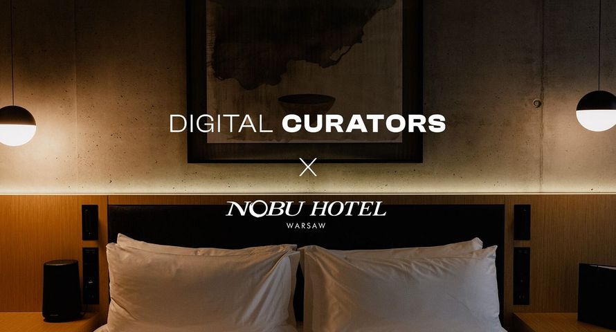 Nobu Hotel Warsaw w gronie klientów Digital Curators