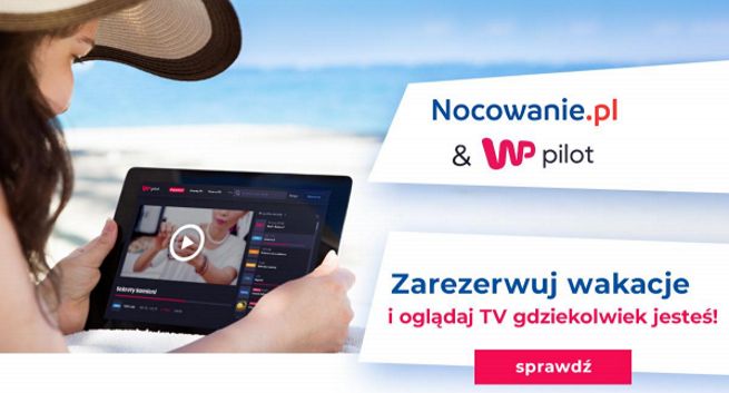 Dostęp do WP Pilot za rezerwację w Nocowanie.pl