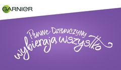 Antyperspiranty Garniera promowane hasłem  „Pewne dziewczyny wybierają wszystko&#34;