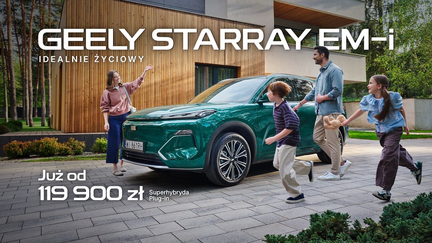 Geely startuje z kampanią "Idealnie życiowy"