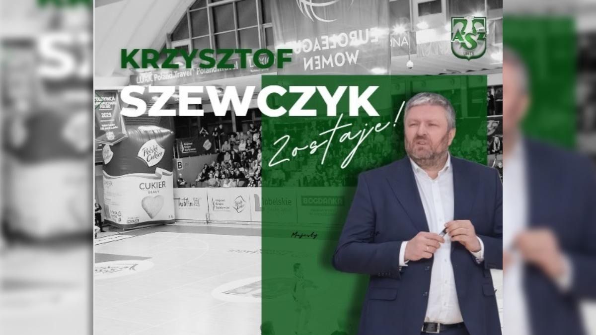 Krzysztof Szewczyk, trener Polskiego Cukru AZS UMCS Lublin