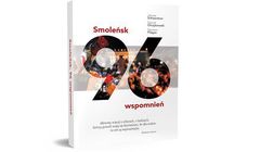 Od 21 marca w sprzedaży książka „Smoleńsk. 96 wspomnień" z reportażami i wywiadami o katastrofie smoleńskiej