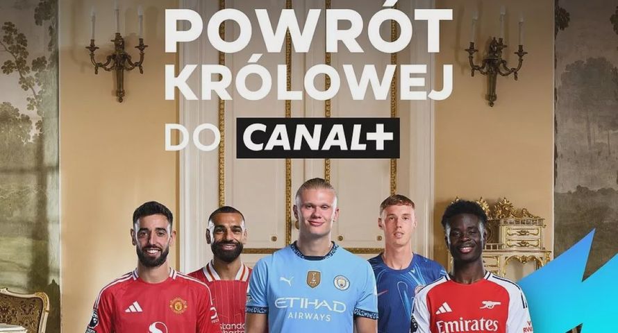 "Królewska" akcja marketingowa wspiera powrót Premier League do Canal+