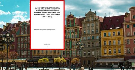 Wrocławscy radni zarabiali w miejskich spółkach. Ujawniono kwoty