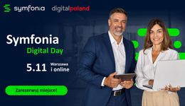 Symfonia Digital Day - konferencja, która pomoże MŚP odnaleźć się w cyfrowej rzeczywistości