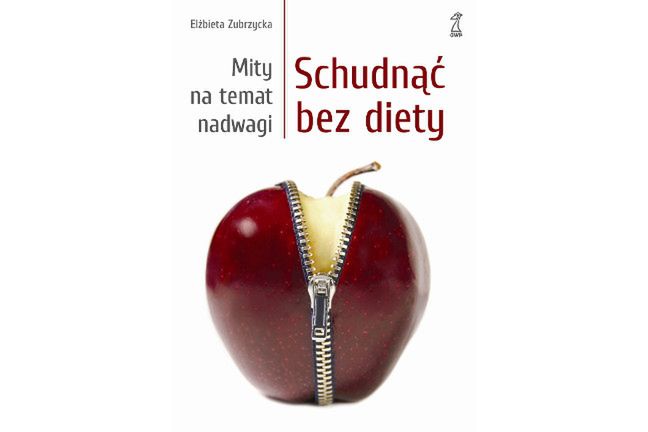 Polecamy książkę Elżbiety Zubrzyckiej „Schudnąć bez diety”