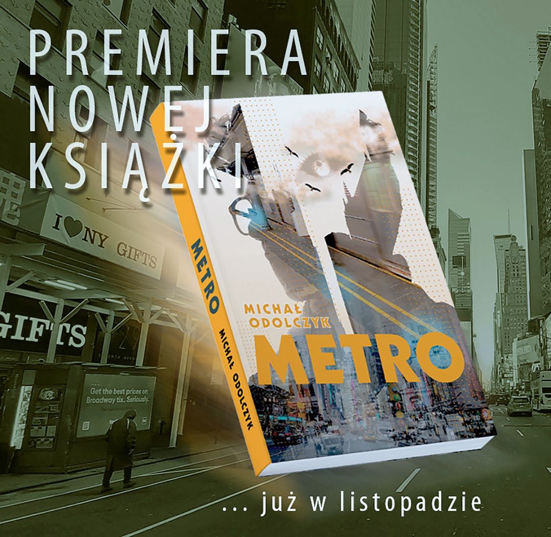 METRO, Michał Odolczyk