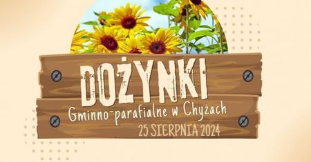 Dożynki w Chyżach 2024. Gwiazdą imprezy zespół Skynova. Zobacz godzinowy program