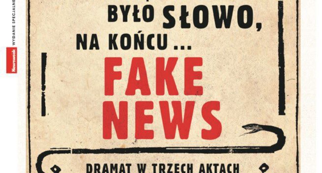 „Newsweek” przygotował wydanie specjalne o fake newsach