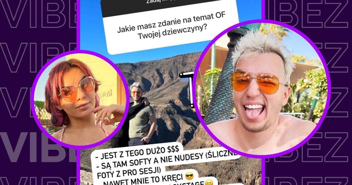 Dziewczyna Gimpera: ma OnlyFans. Gimper: cieszy się z tego. Niektórzy ...