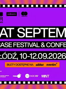 Łódzki showcase wraca już jesienią. Kto zagra na Great September w 2026 r.?
