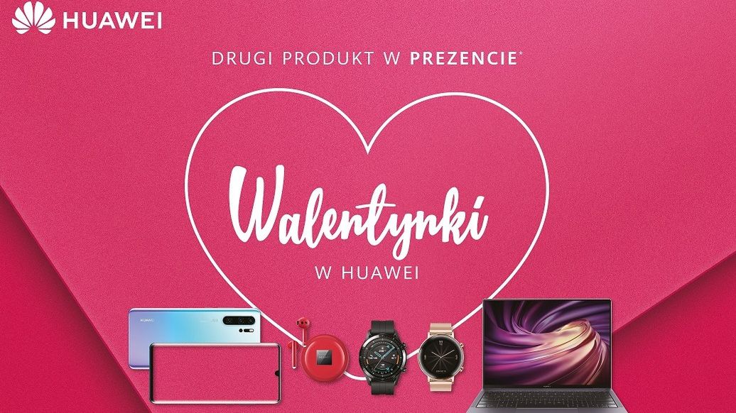 Huawei szykuje się na walentynki. Kup jeden sprzęt, a za drugi zapłacisz złotówkę 1