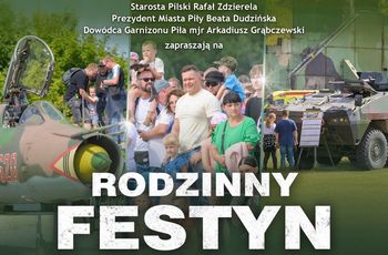 Program i atrakcje Rodzinnego Festynu Wojskowego w Pile