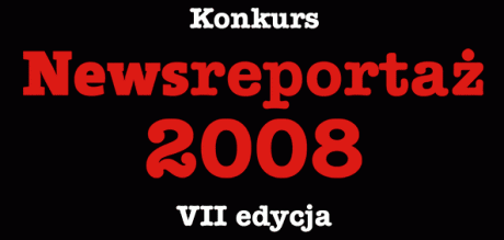 Newsreportaż 2008 1
