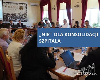 Gostynin mówi "nie" konsolidacji szpitala. Jednogłośne stanowisko Rady Miejskiej