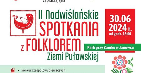 II Nadwiślańskie Spotkania z Folklorem Ziemi Puławskiej: Święto Kultury i Tradycji