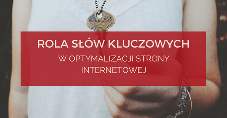Frazy kluczowe - wymyślaj je mądrze