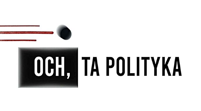 Och, ta polityka
