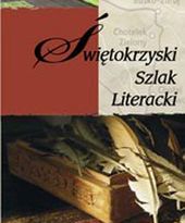 „Świętokrzyski Szlak Literacki” - przewodnik dla turystów