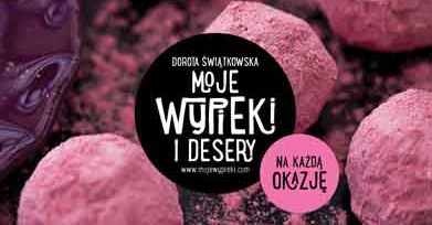 Dorota Świątkowska i ''Moje wypieki i desery na każda okazję'' już w październiku!