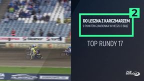 Żużel. Subiektywny ranking PGE Ekstraligi. TOPlista 17. kolejki