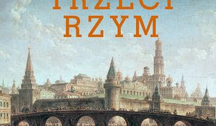 Trzeci Rzym. Z dziejów rosyjskiego nacjonalizmu
