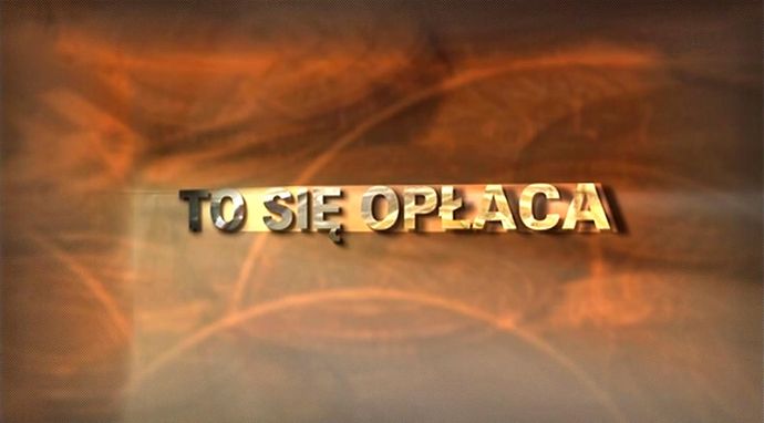 To się opłaca