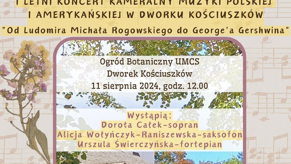 Letni koncert kameralny Muzyki Polskiej i Amerykańskiej