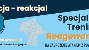 Specjalny Trening Reagowania w województwie mazowieckim już dziś!