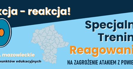 Specjalny Trening Reagowania w województwie mazowieckim już dziś!